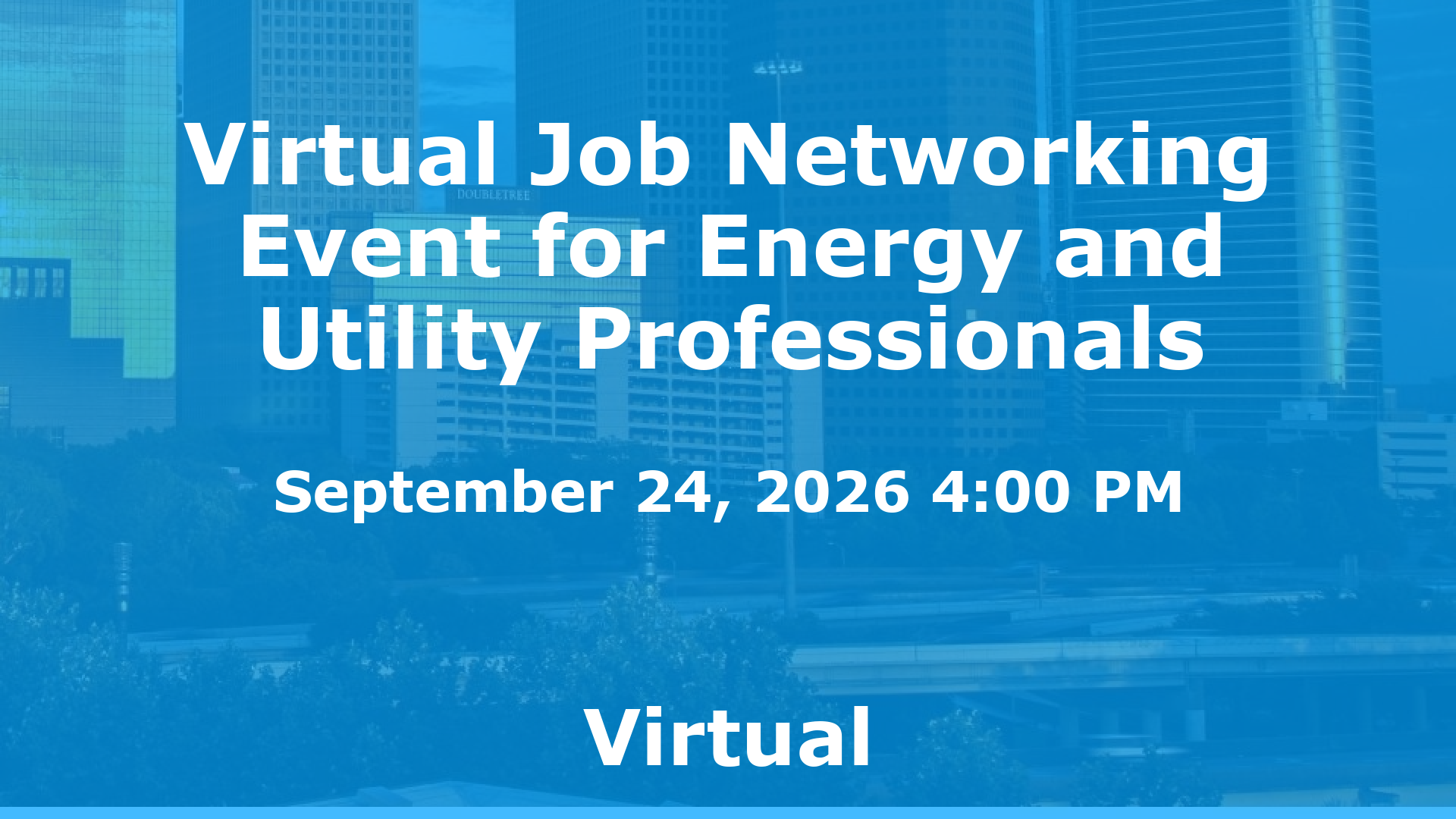 Virtual Job Networking Event for Energy and Utility Professionals event image